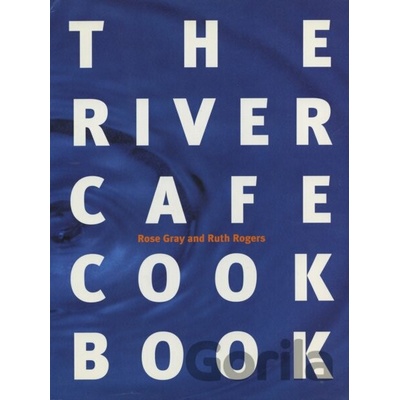 River Cafe Cookbook