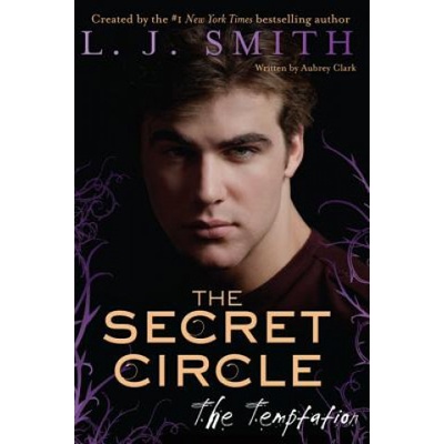 Secret Circle: The Temptation