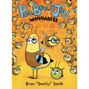Pea, Bee, & Jay #2: Wannabees (ISBN: 9780062981196)