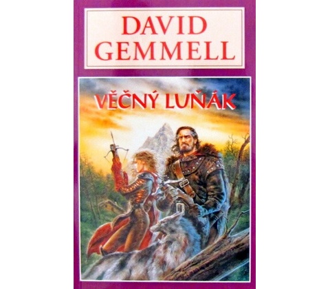 Věčný luňák - David Gemmell