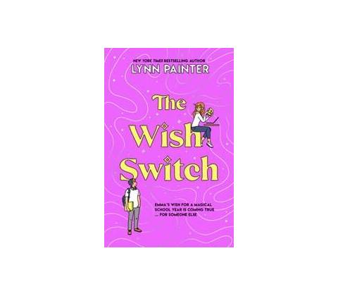 The Wish Switch - Lynn Painter