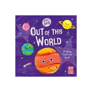 Space Baby: Out of this World | Pat-a-Cake (ISBN: 9781526381521)