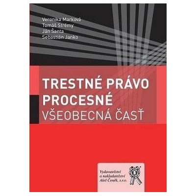 Trestné právo procesné - Všeobecná časť