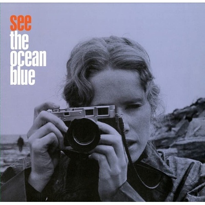 The Ocean Blue - See The Ocean Blue (Orange Coloured) (LP) (789577786219)