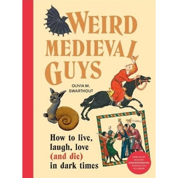 Weird Medieval Guys