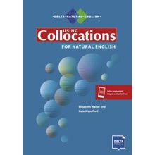 Using Collocations for Natural English with Audio DELTA PUBLISHING