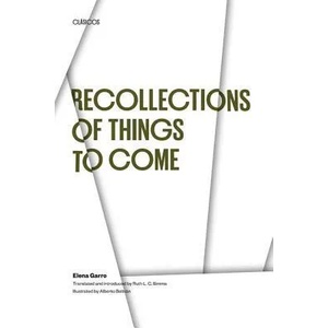 Recollections of Things to Come | Elena Garro (ISBN: 9780292770065)