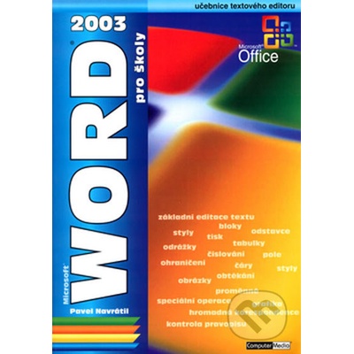 Word 2003 pro školy - Pavel Navrátil