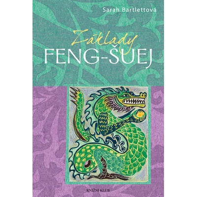 Základy: Feng-šuej - Sarah Bartlettová