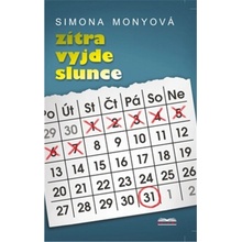 Zítra vyjde slunce - Monyová Simona