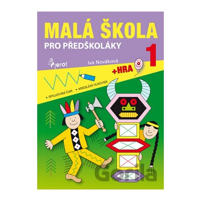 Malá škola pro předškoláky - Iva Nováková