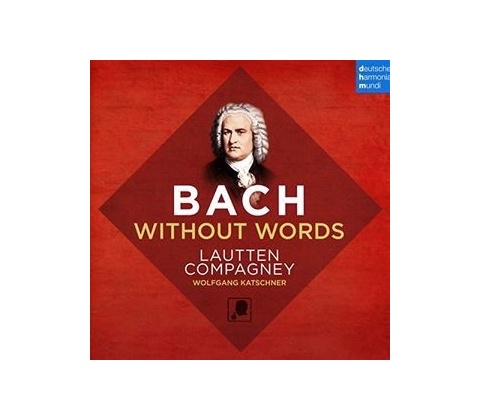 LAUTTEN COMPAGNEY - BACH WITHOUT WORDS CD