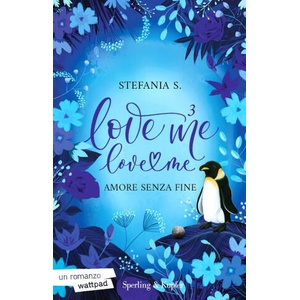 Amore senza fine. Love me love me | Stefania S (2024)