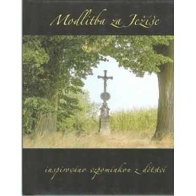 Modlitba za Ježíše - Jan Konfršt
