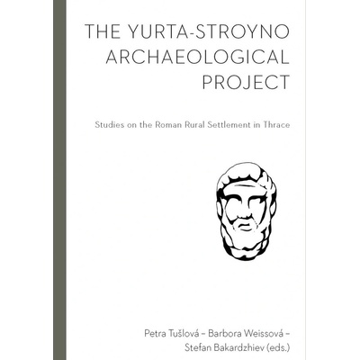 The Yurta-Stroyno Archaeological Project