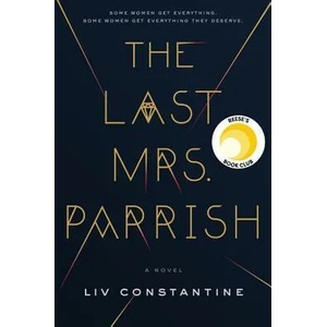 The Last Mrs. Parrish | LIV Constantine (ISBN: 9780062667571)