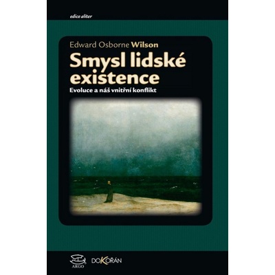 O smyslu lidské existence - Edward Osborne Wilson