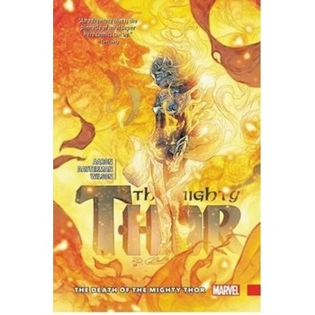 Mighty Thor Vol. 5: The Death Of The Mighty Thor Aaron JasonPaperback / softback