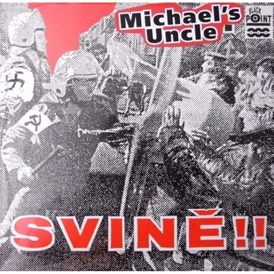 Michael´s Uncle - Svině!!