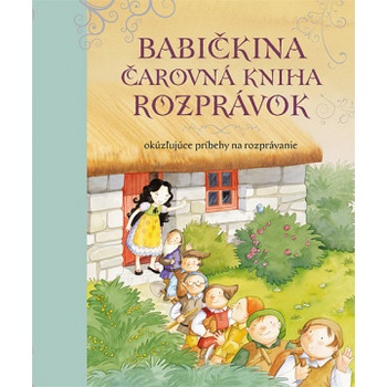 Babičkina čarovná kniha rozprávok autor