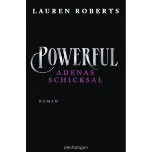 Powerful - Adenas Schicksal | Vanessa Lamatsch (ISBN: 9783764533489)