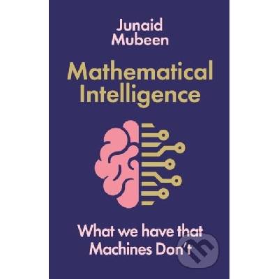 Mathematical Intelligence - Junaid Mubeen
