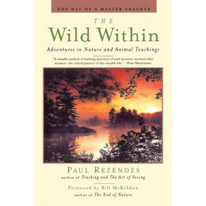 Wild Within | Paul Rezendes, Bill McKibben, Kenneth Wapner (ISBN: 9781439231043)