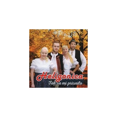 HELIGONICA - Tak sa mi prisnilo NOVINKA