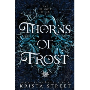 Thorns of Frost | Krista Street (ISBN: 9781946884237)