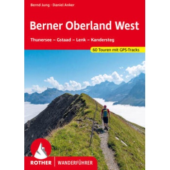 Image 1 of Berner Oberland West | Bernd Jung, Daniel Anker