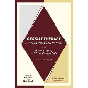 Gestalt Therapy, the Second Generation: A Living Legacy to Fritz and Laura Perls | Bud Feder, Ruth Ronall (ISBN: 9781889968094)