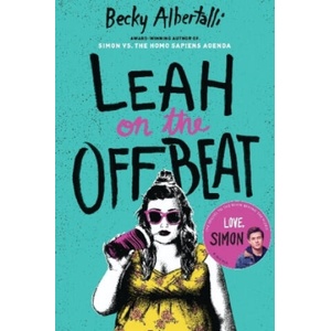Leah on the Offbeat | Becky Albertalli (ISBN: 9780062819857)