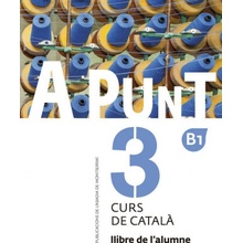 A punt. Curs de català. Llibre de l'alumne, 3