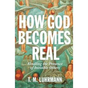 How God Becomes Real (ISBN: 9780691234441)