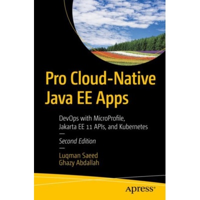 Pro Cloud-Native Java EE Apps - Saeed, Luqman a Abdallah, Ghazy