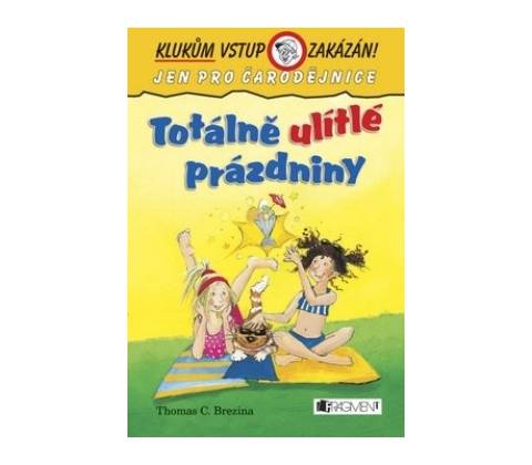 Totálně ulítlé prázdniny