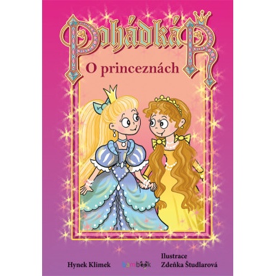 Pohádkář - O princeznách - Zdeňka Študlarová, Hynek Klimek – Hledejceny.cz