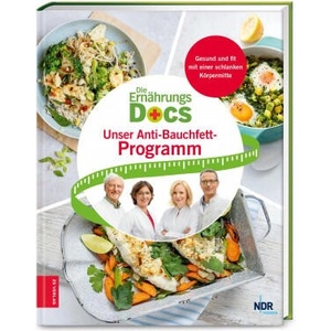 Die Ernährungs-Docs - Unser Anti-Bauchfett-Programm | Jörn Klasen, Matthias Riedl, Silja Schäfer (ISBN: 9783965841956)