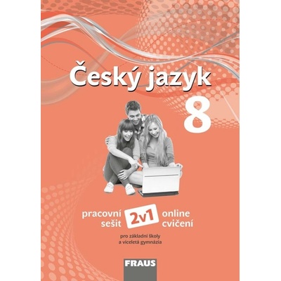 Zdena Krausová, Martina Pašková, Helena Chýlová, Pavel Růžička, Martin Prošek - Český jazyk 8 – nová generace 2v1 -- Pracovní sešit