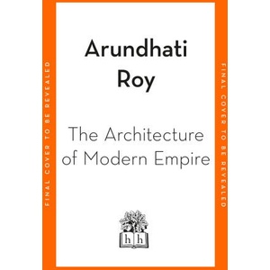 Architecture of Modern Empire (ISBN: 9781405966818)