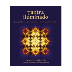 Tantra Iluminado | Christopher D. Wallis (ISBN: 9780998688725)