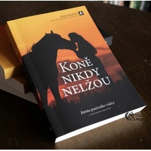 Kniha -KONĚ NIKDY NELŽOU-