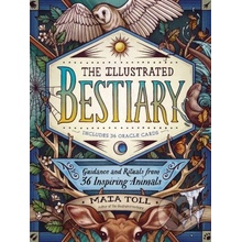 The Illustrated Bestiary - Maia Toll