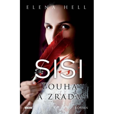Sisi 2 - Touha a zrada