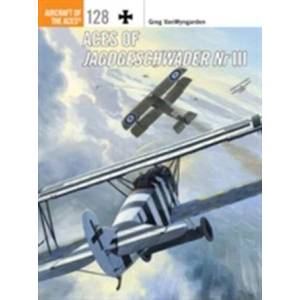 Aces of Jagdgeschwader Nr III | Greg VanWyngarden (ISBN: 9781472808431)