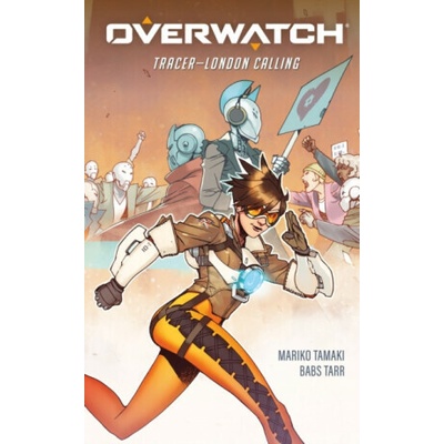 Tracer - London Calling - Mariko Tamaki, Babs Tarr (ilustrator), Rachael Cohen (ilustrátor)