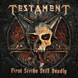 Nuclear Blast Testament: First Strike Still Deadly - CD (075409)
