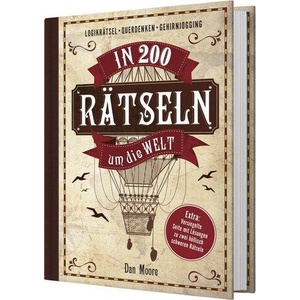In 200 Rätseln um die Welt | Dan Moore, Naumann & Göbel, Holger Möhlmann (ISBN: 9783625186816)