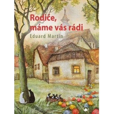 Rodiče, máme vás rádi