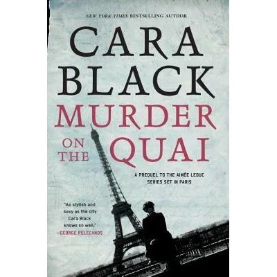 Murder On The Quai | Cara Black